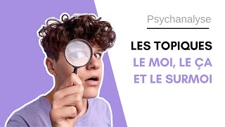 🗺 Les topiques de Freud  Quelles différences entre le moi le ça et le surmoi   La psychanalyste [upl. by Reywas]