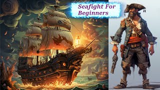 Seafight Basics A Step By Step Guide for Beginners Ep 9 [upl. by Llehsal]