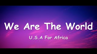 U S A For Africa We Are The World lyrics [upl. by Aloiv239]