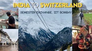 India to Switzerland  Semester Exchange IIT Bombay [upl. by Aivil]