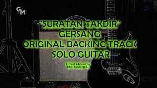 SURATAN TAKDIR  GERSANG  SOLO BACKING TRACK [upl. by Patrich255]