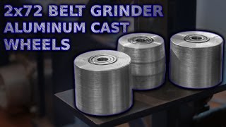 2x72 Belt Grinder Wheels Aluminum Casting And Machining [upl. by Giule977]