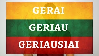 Learn Lithuanian Gerai  geriau  geriausiai [upl. by Nettle]