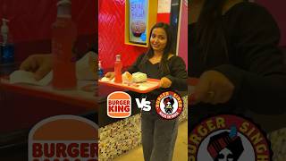 Burger King Vs Burger Singh 🍔 Shorts burger comparison [upl. by Acilejna]