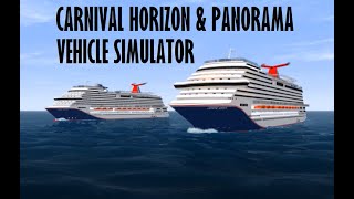 Carnival Horizon and Panorama  Vehicle Simulator Download [upl. by Enreval]