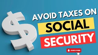 How to Pay No Taxes on Social Security [upl. by Ahsyak991]