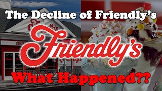 The Decline of Friendlys Ice CreamWhat Happened [upl. by Nancie]