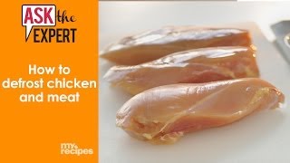 How to Defrost Chicken and Meat  Ask the Expert [upl. by Otsenre173]