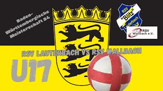 Spiel 6 U17 Badenwürttembergische Meisterschaft LauterbachWallbach [upl. by Torbert968]