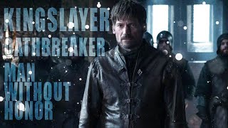 Jaime Lannister Tribute  Man without honor  Serial Songs [upl. by Ittak33]