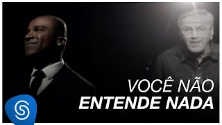 Você Não Entende Nada  Alexandre Pires part especial Caetano Veloso Video Oficial [upl. by Nagol]