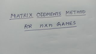 Matrix Oddments method for nxn Games  BSc Statistics [upl. by Aneroc]