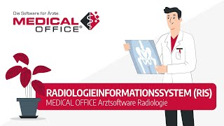 Ein Radiologieinformationssystem RIS für Radiologen  MEDICAL OFFICE Arztsoftware [upl. by Lashar770]