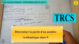 Exerice 1 sur la parité dun entier naturel  TRCS [upl. by Arba345]