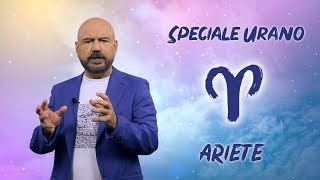 Ariete l’oroscopo di Capitani  Speciale Urano [upl. by Onimod]