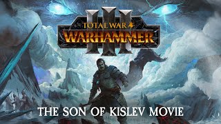 Total War WARHAMMER 3  The Son of Kislev Movie [upl. by Aihsrop]