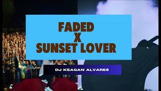 Faded x Sunset lover Tropical vibes  Dj Keagan Alvares mashup [upl. by Hogarth222]