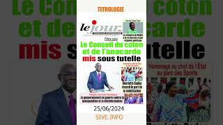 TITROLOGIE DE LACTUALITÉ IVOIRIENNE DU  25062024 [upl. by Yecad]