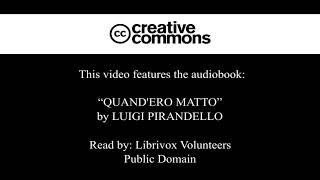 Luigi Pirandello  Quandero matto  Audiolibro [upl. by Ihcur834]