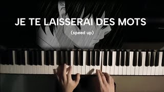 Je te laisserai des mots  piano slowed piano [upl. by Shifra]