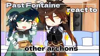 Past Fontaine react to other archons  VentiZhongli  Genshin Impact  Gacha Club [upl. by Atinauq]