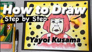 How to Draw Yayoi Kusama EASY  for kids and beginners mrschuettesart [upl. by Perpetua141]