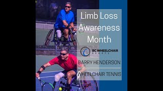 Limb Loss Awareness Month  Episode 1 Barry Henderson [upl. by Galvan]