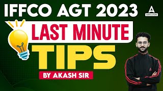 Last Minute Tips for IFFCO AGT Exam  IFFCO AGT Prelims 2023  By Akash Sir [upl. by Sikram]