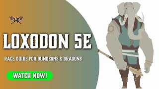 Loxodon 5e  Races for Dungeons and Dragons [upl. by Oetsira]