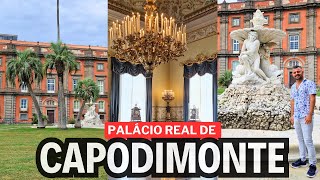 Capodimonte  Itália  Palácio Real dos Reis de Nápoles  Dicas da Italia [upl. by Eirod]