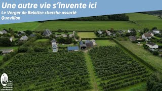 Une autre vie à la ferme  Les Vergers de Belaître Quevillon [upl. by Abita]