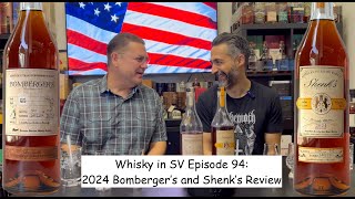 Bombergers and Shenks 2024 Review whiskyinsv 094 [upl. by Kanal]