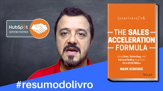 THE SALES ACCELERATION FORMULA resumodolivro [upl. by Yesak88]