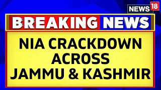 Jammu Kashmir News  NIA Crackdown On Terror Across Several Locations In Kashmir  NIA  News18 [upl. by Ransom]