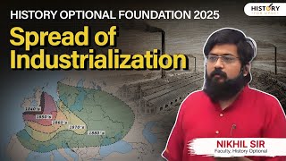 Spread of Industrialization  History Optional Foundation historyoptionalforupsc upsc [upl. by Chouest]