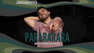 PARARARARA  Salsation® Choreography by SMT Irving Herrera [upl. by Vtarj522]