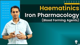 Haematinics Pharmacology Part 1  Iron Pharmacology  Acute Iron Poisoning [upl. by Saloma]