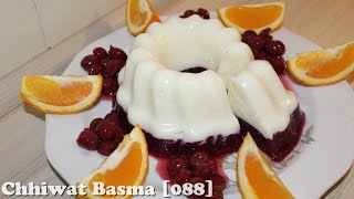 Chhiwat Basma 088  Recette de flan فلان جد لذيذ وسهل التحضير [upl. by Nymsaj]