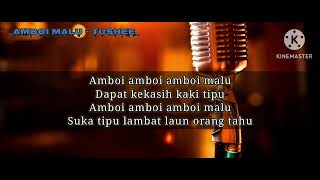 Amboi MaluTushee versi karaoke [upl. by Anneirb891]