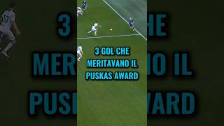 3 gol incredibili che meritavano il Premio Puskas😱🏆 [upl. by Ramraj]