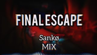 Final Escape Sankø Mix  • FNF Sonicexe OST [upl. by Radmilla]