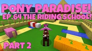 Pony Paradise Ep64 The Riding School Part 2  Amy Lee33  Mine Little Pony [upl. by Dnomrej19]