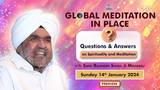 Global Meditation in Place with Sant Rajinder Singh Ji Maharaj Jan 14 2024 [upl. by Enahsed611]