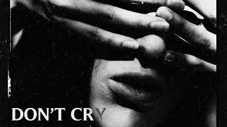 PALAYE ROYALE  Dont Cry [upl. by Alik312]