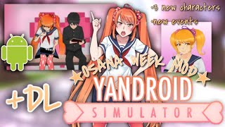 Osana Week Mod in Yandroid Simulator DL  New Characters and Events [upl. by Neelahs]