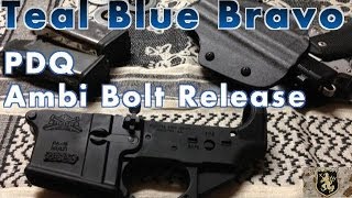 Teal Blue Bravo PDQ Ambi Bolt Release [upl. by Koa274]