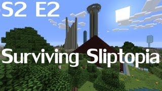 Surviving Sliptopia S2E2  Nether Stuff and Things  A Minecraft LP [upl. by Notanhoj]