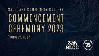 SLCC  Commencement 2023 [upl. by Anstice439]