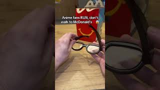 Anime glasses at McDonald’s 😈 [upl. by Simsar673]