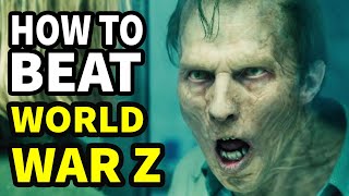 How To Beat The ZOMBIE APOCALYPSE in WORLD WAR Z [upl. by Elamef]